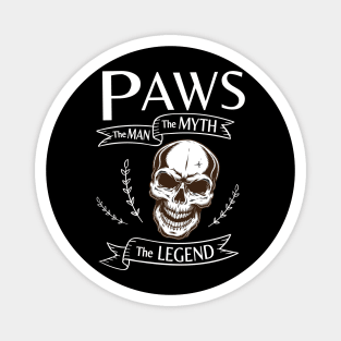 Paws The Man The Myth The Legend Happy Father Halloween Day Skeleton Lover Fans Magnet